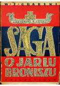 Saga o Jarlu Broniszu tom I