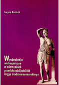 Wyobrażenia androginiczne w wierzeniach przedchrześcijańskich kręgu śródziemnomorskiego