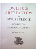 Dwieście artefaktów na dwusetlecie Towarzystwa Naukowego Płockiego