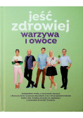 Rodzinna kuchnia Lidla / Jeść zdrowiej warzywa i owoce