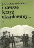 I zawsze krzyż oksydowany