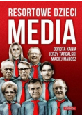 Resortowe dzieci Media