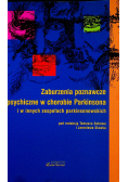 Zaburzenia poznawcze i psychiczne w chorobie Parkinsona i w innych zespołach parkinsonowskich