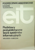 Podstawy probabilistyczne teorii systemów informacyjnych