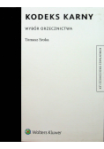 Kodeks karny Wybór orzecznictwa