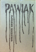 Pawiak Więzienie Gestapo Kronika 1939 1944