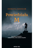 Powiedziała M
