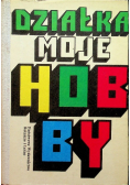 Działka moje hobby