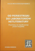 Od pieriestrojki do laboratoriów netliteratury