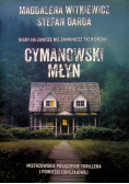 Cymanowski Młyn