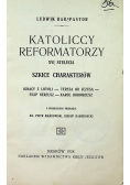 Katoliccy Reformatorzy 1924 r.