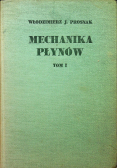 Mechanika płynów tom I