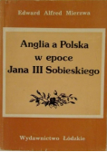 Anglia a  Polska w epoce Jana III Sobieskiego
