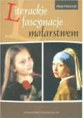 Literackie fascynacje malarstwem