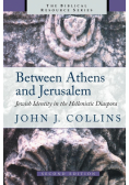 Between Athens and Jerusalem