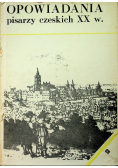 Opowiadania pisarzy czeskich XX w