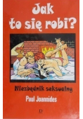 Jak to się robi Niezbędnik seksualny