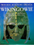 Wielkie kultury świata : Wikingowie