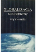 Globalizacja Mechanizmy i wyzwania