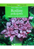Porady domowe Rośliny pokojowe