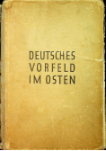 Deutsches Vorfeld im Osten 1941 r.