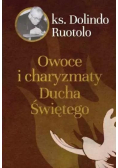Owoce i charyzmaty Ducha Świętego