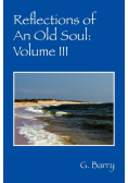Reflections of An Old Soul