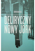 Deliryczny Nowy Jork
