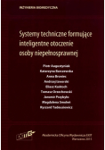 Systemy techniczne formujące inteligentne otoczenie osoby niepełnosprawnej