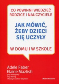 Jak mówić żeby dzieci się uczyły