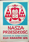 Nasza przeszłość tom XLVI