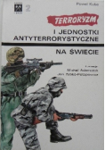 Terroryzm i jednostki antyterrorystyczne