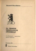 Na tropie nieznanych zwierząt