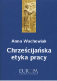 Chrześcijańska etyka pracy