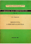 Medycyna a kryminalistka