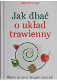 Jak dbać o układ trawienny