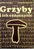 Grzyby i ich oznaczanie