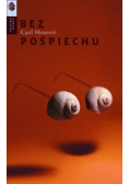 Bez pośpiechu