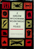 Z dziejów wychowania wojskowego w Polsce