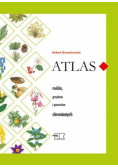 Atlas roślin grzybów i porostów chronionych