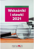 Wskaźniki i stawki 2021