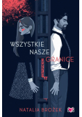 Wszystkie nasze granice