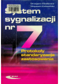 System sygnalizacji nr 7 Protokoły standaryzacja zastosowania