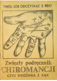Zwięzły podręcznik Chiromancji czyli wróżenia z rąk