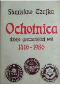 Ochotnica Dzieje gorczańskiej wsi 1416 1986