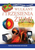 Odkrywanie świata Wulkany i trzęsienia Ziemi