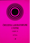 Ćwiczenia laboratoryjne z fizyki część IV