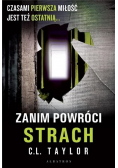 Zanim powróci strach