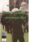 Stan wojenny pierwsze dni