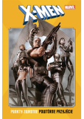 X-Men: Punkty zwrotne. Powtórne przyjście